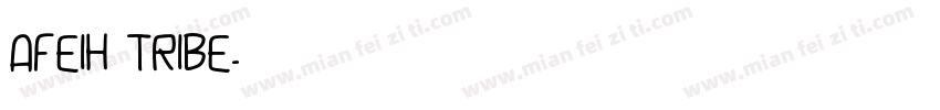 AFEIH TRIBE字体转换